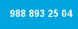 988 893 25 04